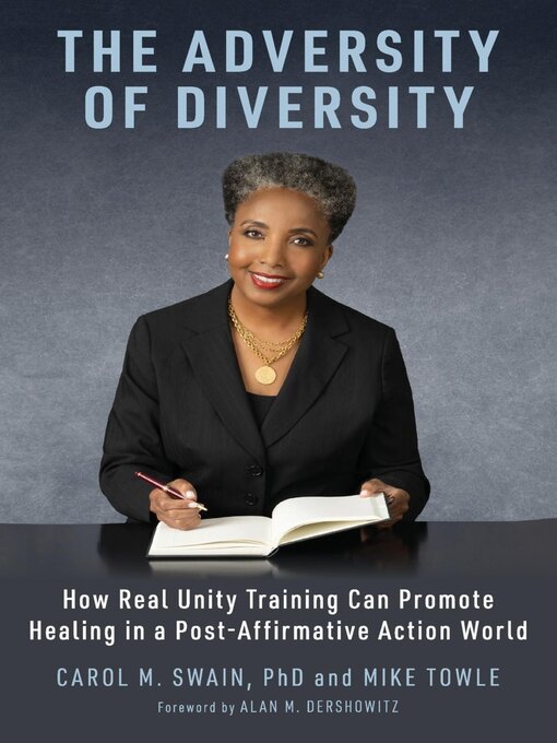 Title details for The Adversity of Diversity by Carol M. Swain - Available